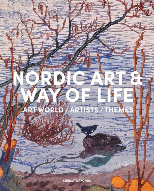 Book cover for Nordic Art and Way of Life: Art World, Artists and Themes