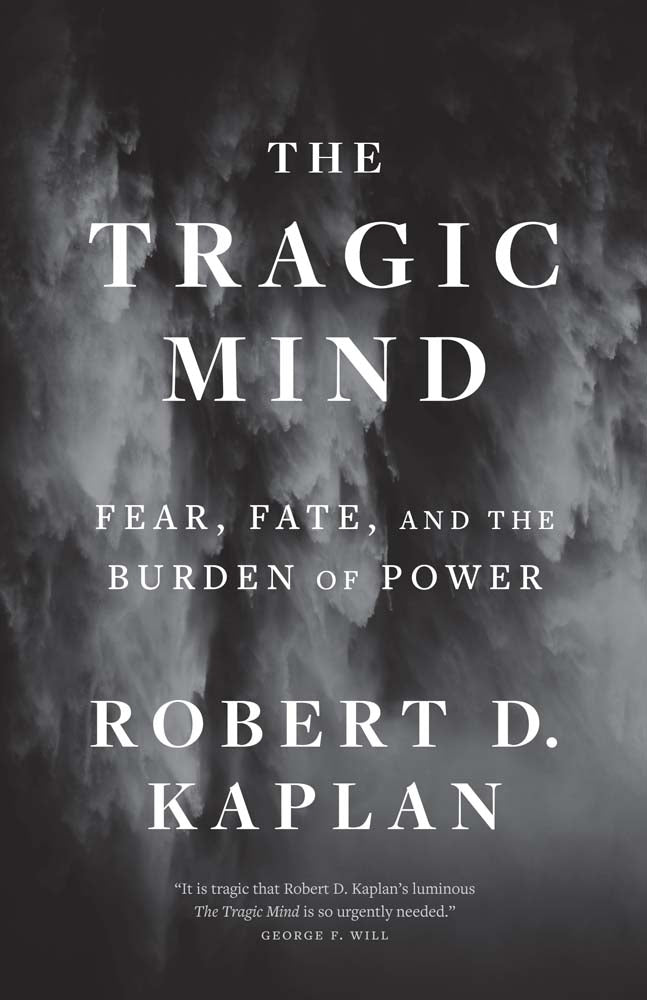 Book cover for The Tragic Mind: Fear, Fate, and the Burden of Power