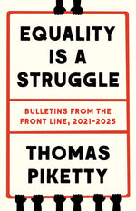 Book cover for Equality Is a Struggle: Bulletins from the Front Line, 2021-2025