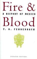 Book cover for Fire and Blood: A History of Mexico