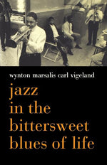 Book cover for Jazz in the Bittersweet Blues of Life