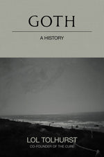 Book cover for Goth: A History