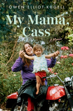 Book cover for My Mama, Cass: A Memoir