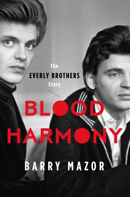 Book cover for Blood Harmony: The Everly Brothers Story