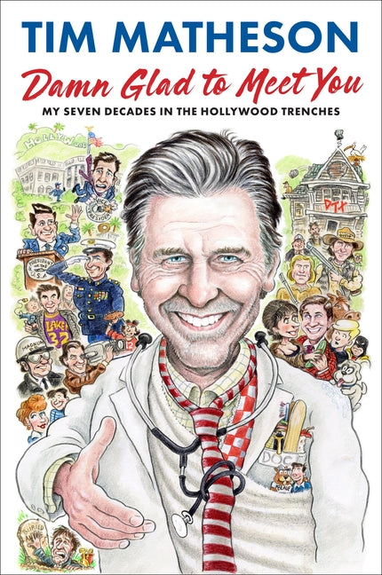 Book cover for Damn Glad to Meet You: My Seven Decades in the Hollywood Trenches