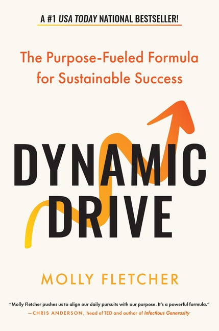 Book cover for Dynamic Drive: The Purpose-Fueled Formula for Sustainable Success