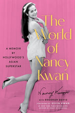 Book cover for World of Nancy Kwan: A Memoir by Hollywood's Asian Superstar