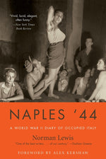 Book cover for Naples '44: A World War II Diary of Occupied Italy