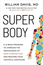 Book cover for Super Body: A 3-Week Program to Harness the New Science of Body Composition and Restore Your Youthful Contours