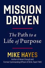 Book cover for Mission Driven: The Path to a Life of Purpose