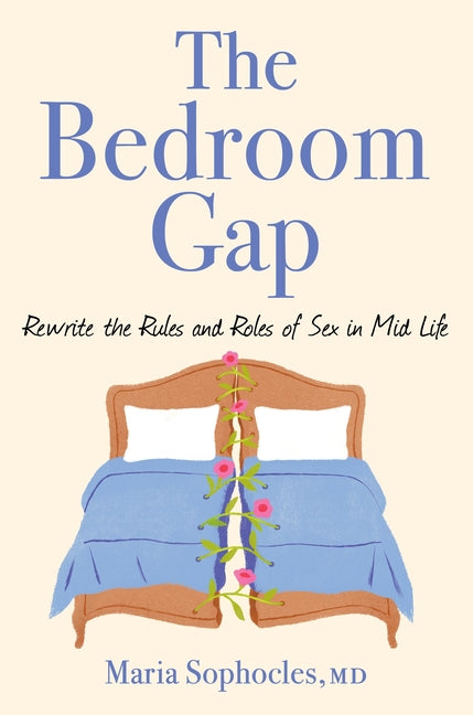 Book cover for Bedroom Gap: Rewrite the Rules and Roles of Sex in Midlife