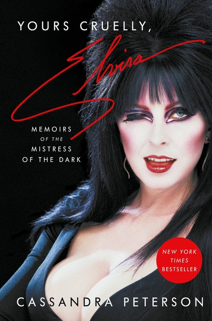 Book cover for Yours Cruelly, Elvira: Memoirs of the Mistress of the Dark