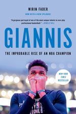 Book cover for Giannis: The Improbable Rise of an NBA Champion