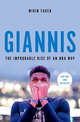 Book cover for Giannis: The Improbable Rise of an NBA MVP