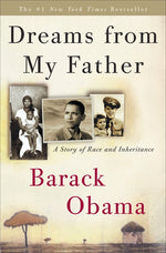Book cover for Dreams from My Father: A Story of Race and Inheritance