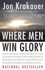 Book cover for Where Men Win Glory: The Odyssey of Pat Tillman