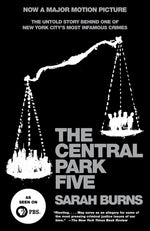 Book cover for Central Park Five: The Untold Story Behind One of New York City's Most Infamous Crimes