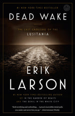 Book cover for Dead Wake: The Last Crossing of the Lusitania