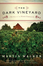 Book cover for The Dark Vineyard: A Mystery of the French Countryside