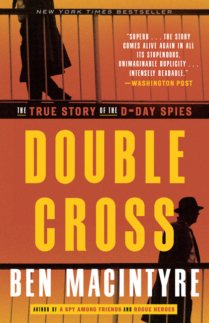 Book cover for Double Cross: The True Story of the D-Day Spies
