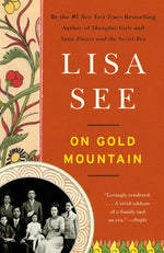 Book cover for On Gold Mountain: The One-Hundred-Year Odyssey of My Chinese-American Family