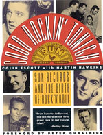 Book cover for Good Rockin' Tonight: Sun Records and the Birth of Rock 'n' Roll