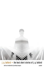 Book cover for The Best Short Stories of J. G. Ballard