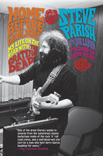 Book cover for Home Before Daylight: My Life on the Road with the Grateful Dead