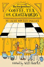 Book cover for New York Times Coffee, Tea or Crosswords: 75 Light and Easy Puzzles