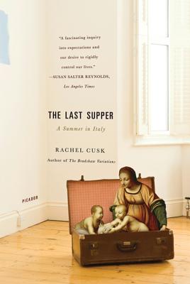 Book cover for The Last Supper: A Summer in Italy
