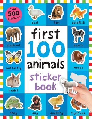 Book cover for First 100 Stickers: Animals: Over 500 Stickers