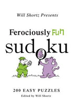 Book cover for Will Shortz Presents Ferociously Fun Sudoku