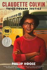 Book cover for Claudette Colvin: Twice Toward Justice