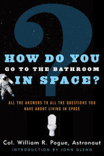 Book cover for How Do You Go to the Bathroom in Space?