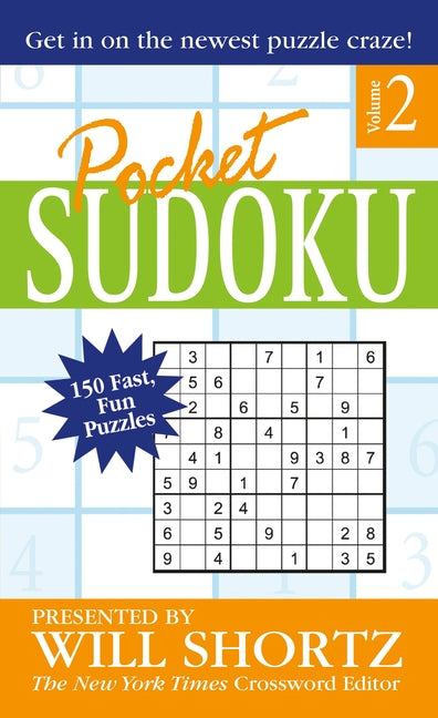 Book cover for Pocket Sudoku Presented by Will Shortz, Volume 2: 150 Fast, Fun Puzzles