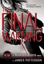 Book cover for The Final Warning: A Maximum Ride Novel