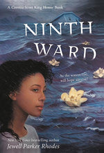 Book cover for Ninth Ward (Coretta Scott King Author Honor Title)