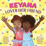 Book cover for Keyana Loves Her Friend