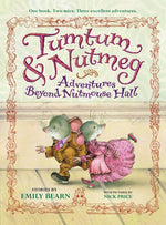 Book cover for Tumtum & Nutmeg: Adventures Beyond Nutmouse Hall