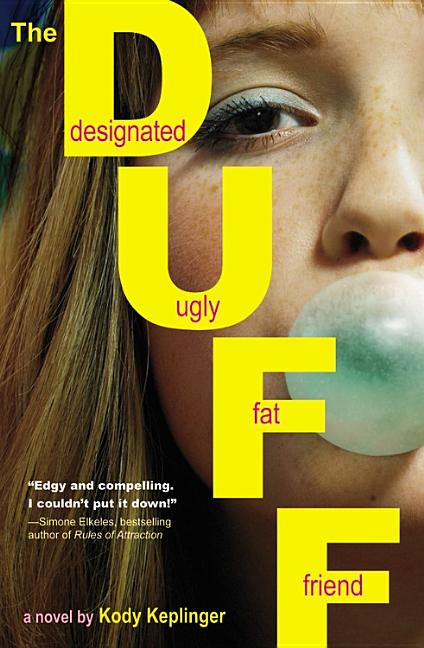 Book cover for Duff: (Designated Ugly Fat Friend)