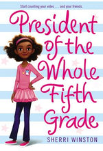 Book cover for President of the Whole Fifth Grade