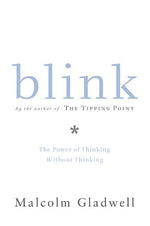 Book cover for Blink: The Power of Thinking Without Thinking