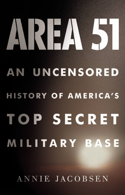 Book cover for Area 51: An Uncensored History of America's Top Secret Military Base