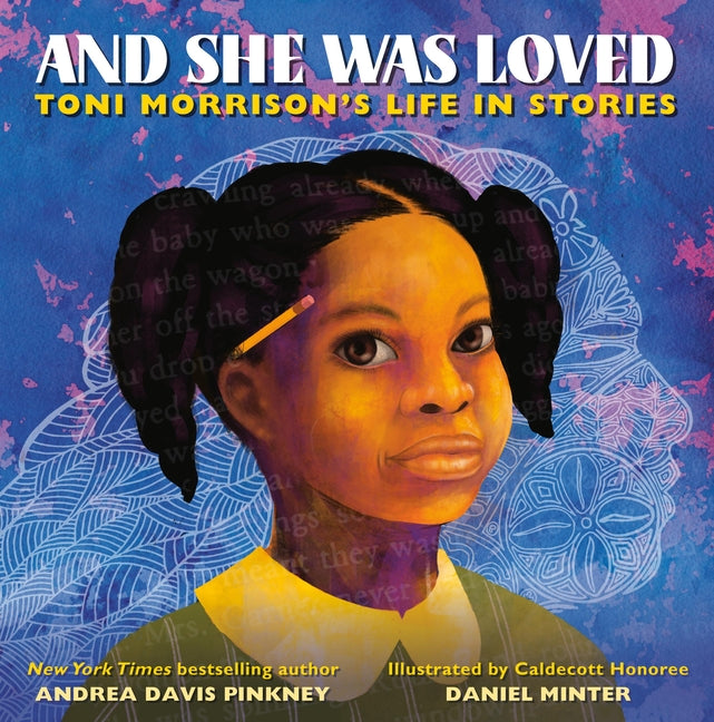 Book cover for And She Was Loved: Toni Morrison's Life in Stories
