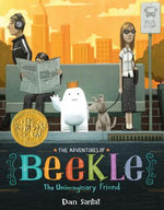 Book cover for The Adventures of Beekle: The Unimaginary Friend (Caldecott Medal Winner)