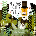 Book cover for Mr. Tiger Goes Wild