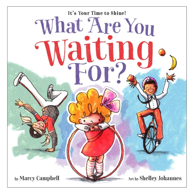 Book cover for What Are You Waiting For?