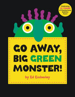 Book cover for Go Away, Big Green Monster!