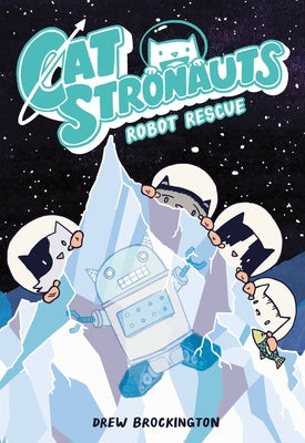 Book cover for Catstronauts: Robot Rescue