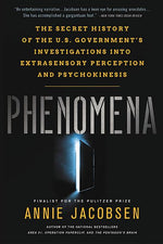 Book cover for Phenomena: The Secret History of the U.S. Government's Investigations Into Extrasensory Perception and Psychokinesis